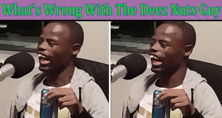 Latest News Wrong With The Deez Nuts Guy