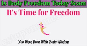 Body Freedom Today Online Website Reviews