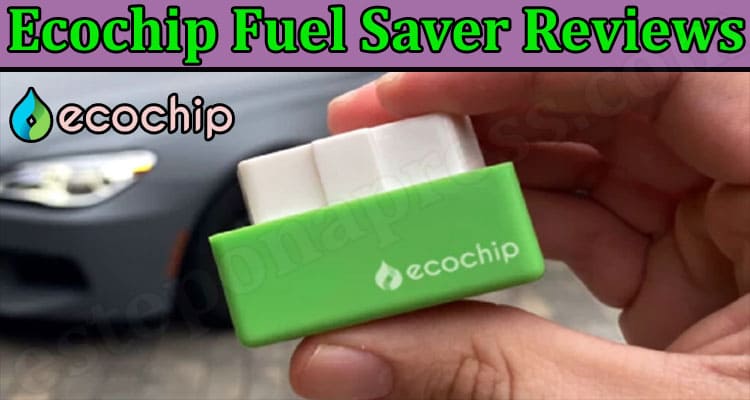 Ecochip Fuel Saver Online Product Reviews