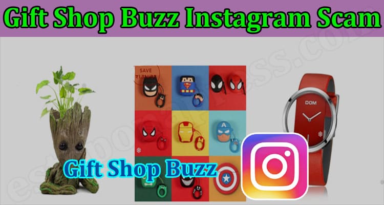 Latest News Gift Shop Buzz Instagram Scam