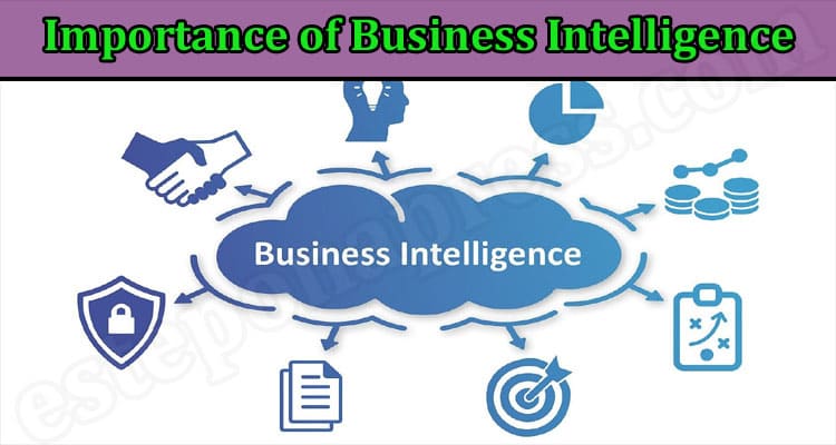 Latest News Importance of Business Intelligence