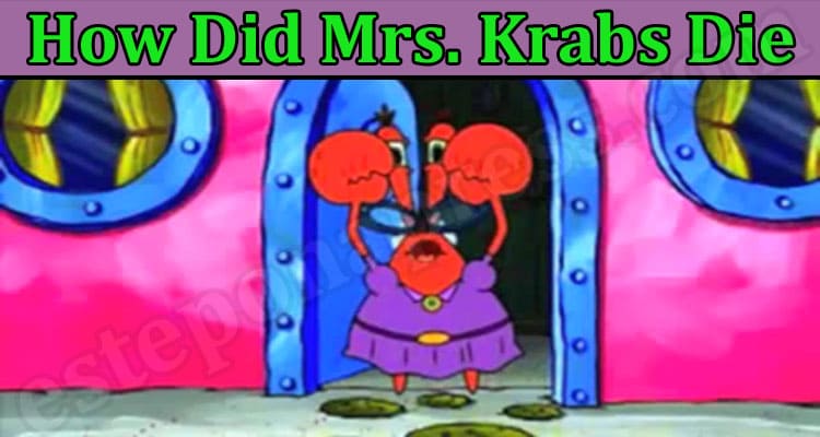 Latest News Mrs. Krabs Die
