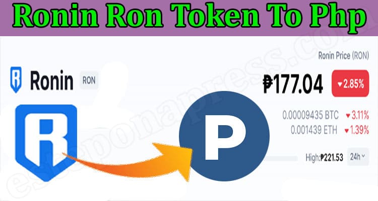 Ronin Ron Token To Php {Feb} Know Contract Address Here!