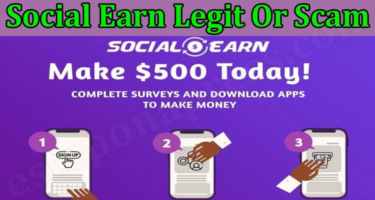 Social Earn Legit Or Scam (Mar) All You Need To Know!