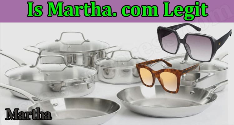 Is Martha. com Legit (Jan 2022) Check Detailed Reviews!