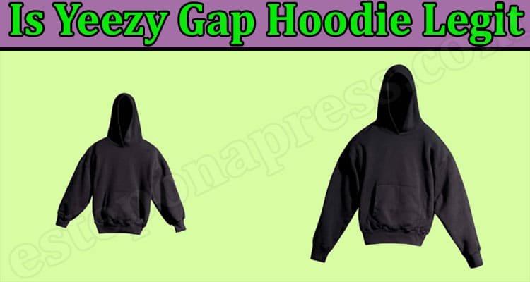 Yeezy Gap Hoodie Online Wesite Reviews