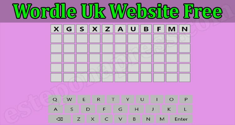 Wordle Uk Website Free {Mar 2022} Know The Online Game!
