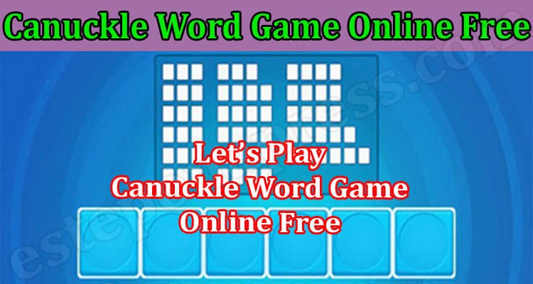 Gaming Tips Canuckle Word Game Online Free