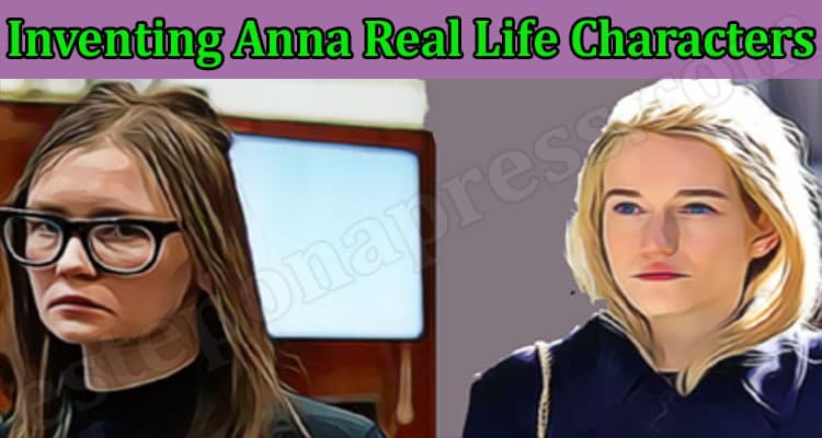 Latest News Inventing Anna Real Life Characters