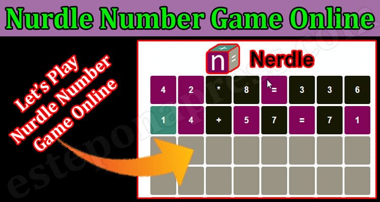 Nurdle Number Game Online {Mar 2022} How To Play It?