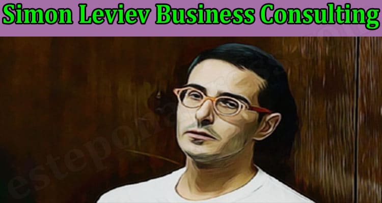 Latest News Simon Leviev Business Consulting