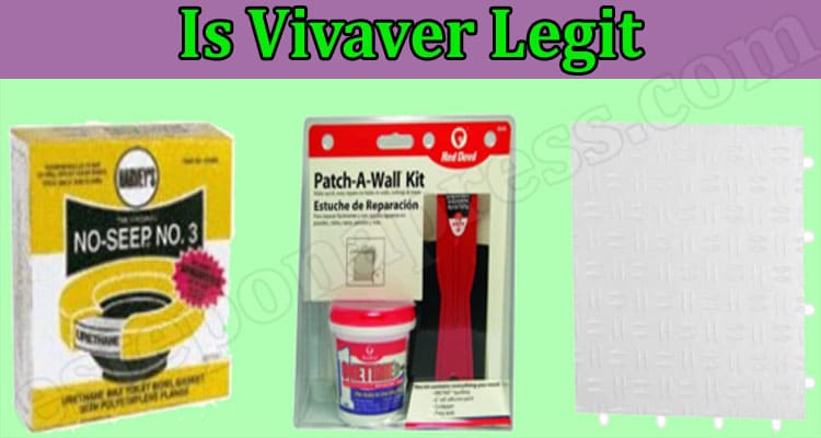 Is Vivaver Legit (Mar 2022) Read True Website Reviews!