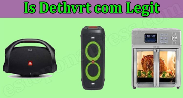 Is Dethvrt com Legit (March) Detailed Website Reviews!