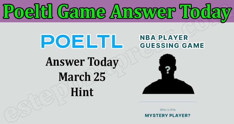 Gaming Tips Poeltl Game Answer Today
