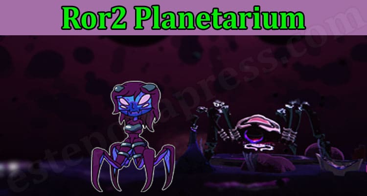 Gaming Tips Ror2 Planetarium