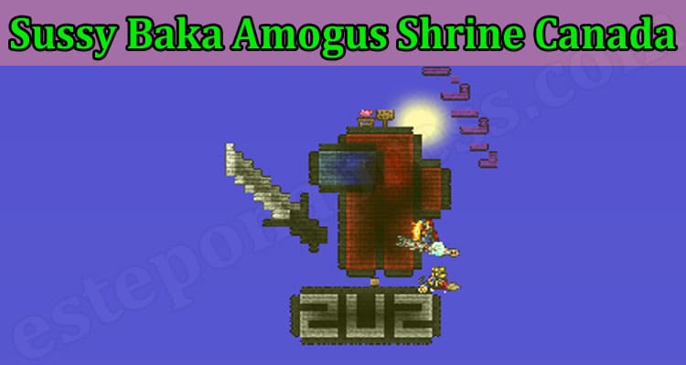 Sussy Baka Amogus Shrine Canada {Mar} Game Zone Info!