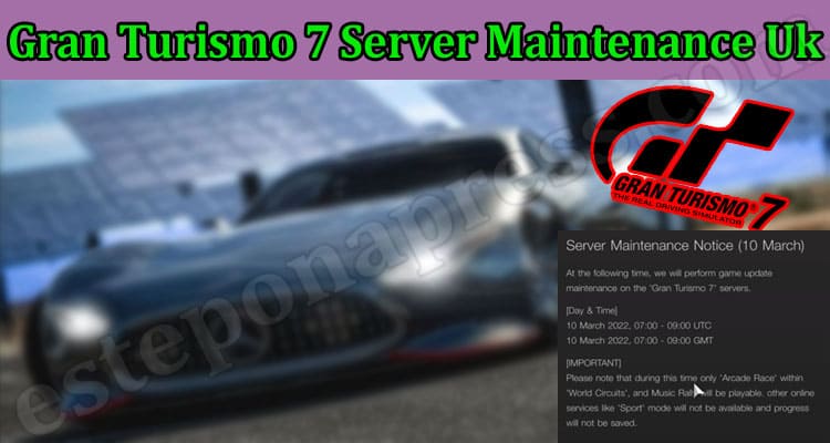 Latest News Gran Turismo 7 Server Maintenance Uk