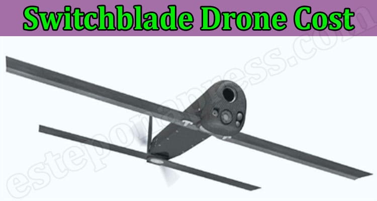 Latest News Switchblade Drone Cost