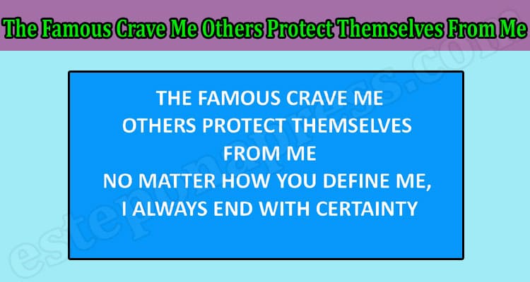 Latest News The Famous Crave Me Others Protect Themselves From Me