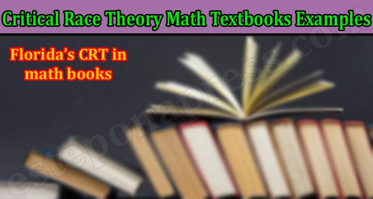 Latest News Critical Race Theory Math Textbooks Examples