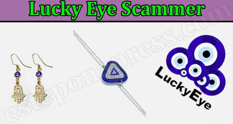 Latest News Lucky Eye Scammer
