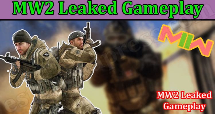 Gaming Tips MW2 Leaked Gameplay