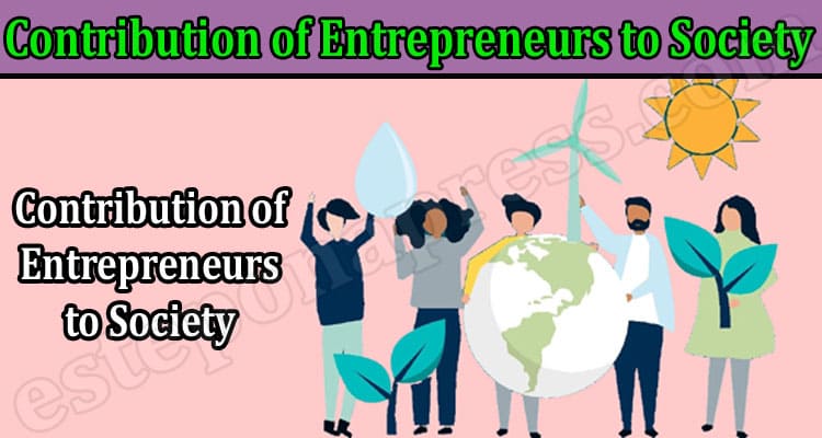 Contribution of Entrepreneurs to Society