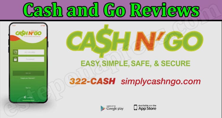 Latest News Cash and Go Reviews