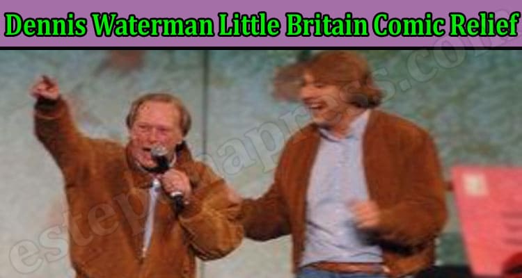 Latest News Dennis Waterman Little Britain Comic Relief