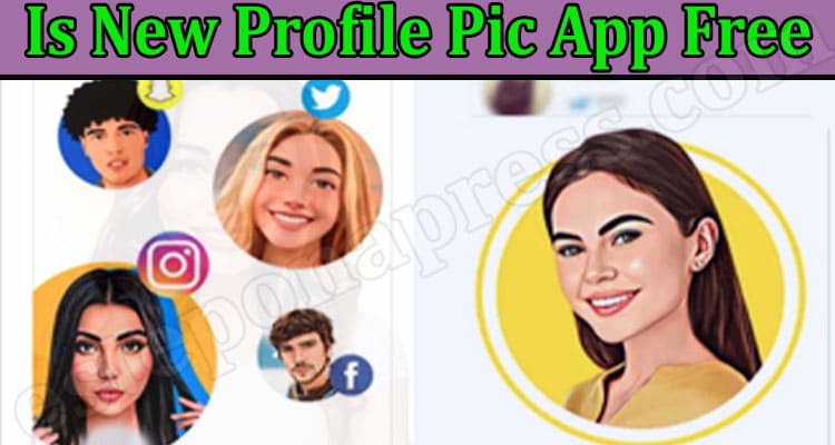 Latest News Is New Profile Pic App Free