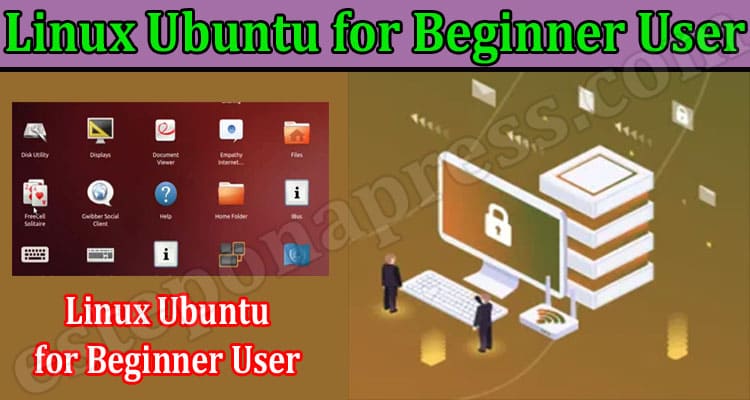 Latest News Linux Ubuntu for Beginner User