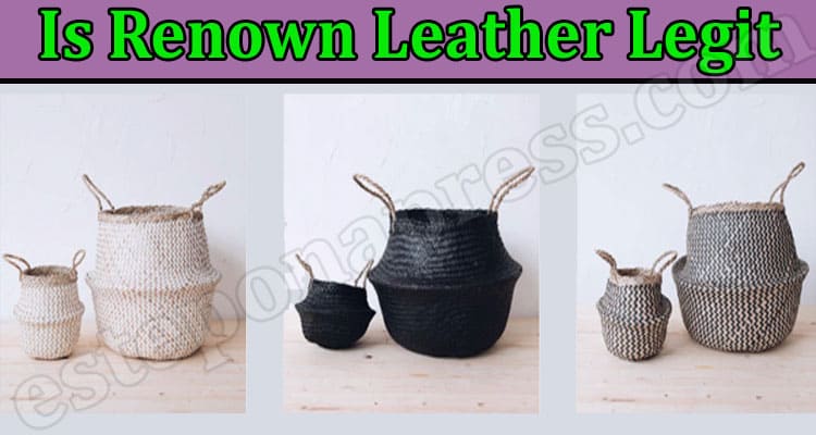 Renown Leather Online Website Reviews