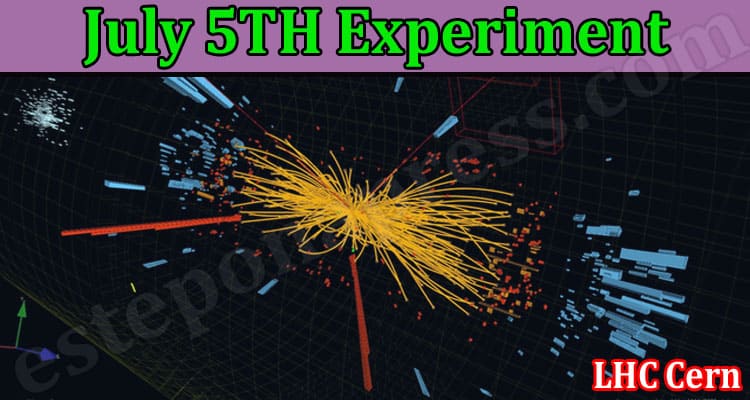 Latest News July 5TH Experiment