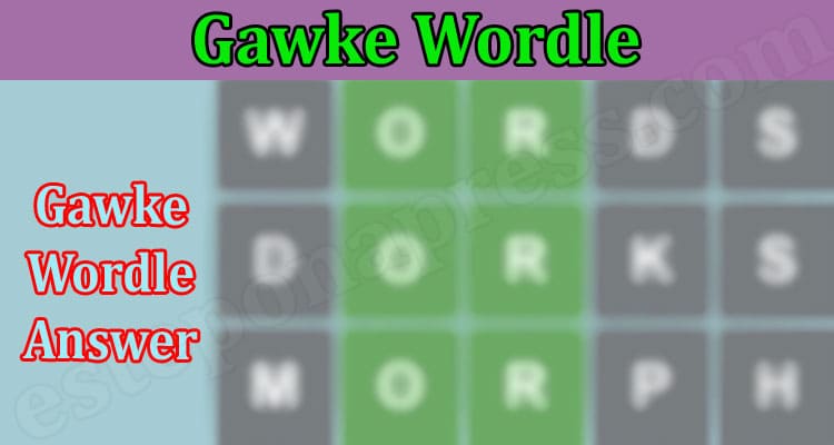 Gaming Tips Gawke Wordle