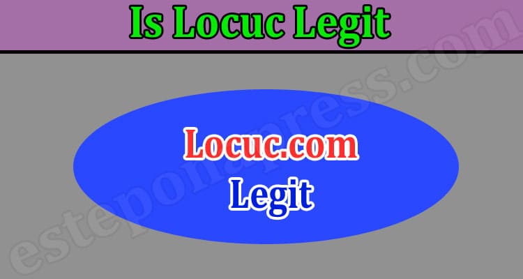 Is Locuc Legit Online Website Reviews