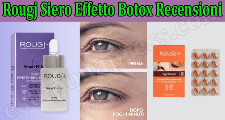 Rougj Siero Effetto Botox Online Recensioni