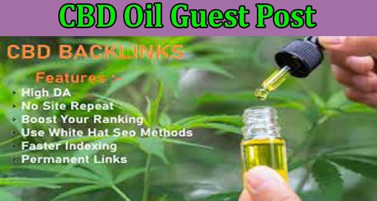 About General Information CBD Oil Guest Post