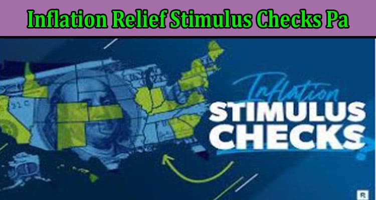 Latest News Inflation Relief Stimulus Checks Pa