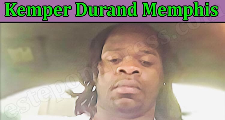 Latest News Kemper Durand Memphis