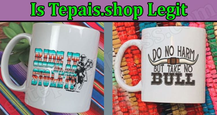 Tepais.shop Online website Reviews