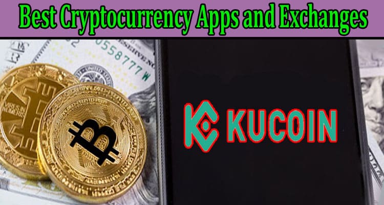 Best Cryptocurrency Apps and Exchanges – November 2022