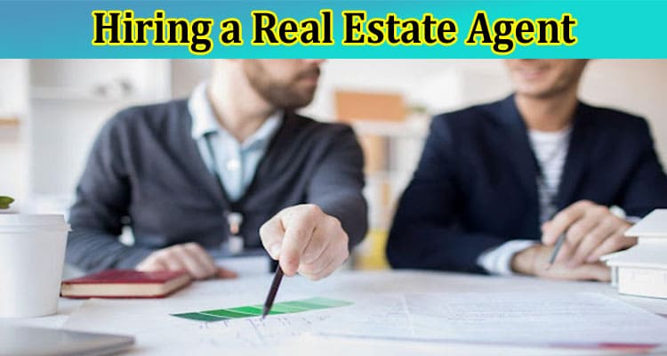 Complete Information About Benefits of Hiring a Real Estate Agent in Burke