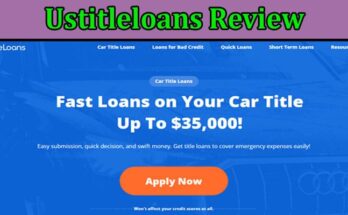 Complete Information About Ustitleloans Review - How to Find the Best Title Loans