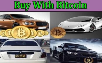 Complete Information About From Cars to Electronics - Things to Buy With Bitcoin