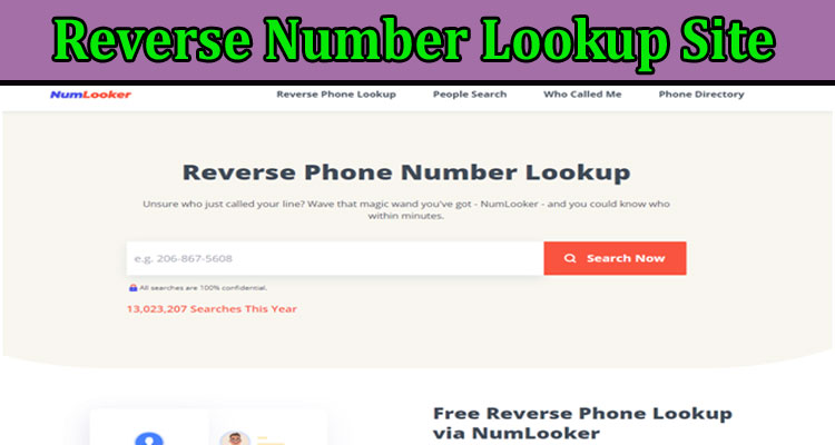 Complete Information About Numlooker -The Finest Reverse Number Lookup Site in 2023