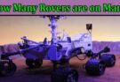 Complete Information How Many Rovers are on Mars Everything you Need to Know about Rovers