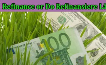 Things to Know Before You Refinance or Do Refinansiere Lån