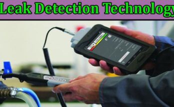 Leading the Way in Leak Detection Technology A Comprehensive Overview