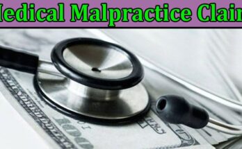 A Comprehensive Guide to Filing a Medical Malpractice Claim